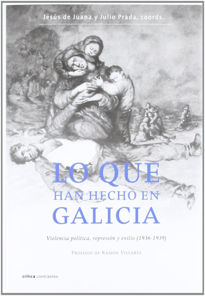 Lo que han hecho en Galicia | Julio Prada