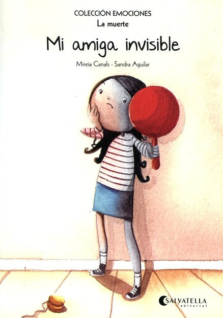 Mi amiga invisible | Mireia Canals/ Sandra Aguilar