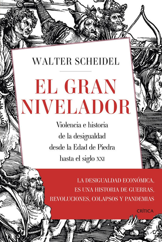 El gran nivelador | Walter Scheidel
