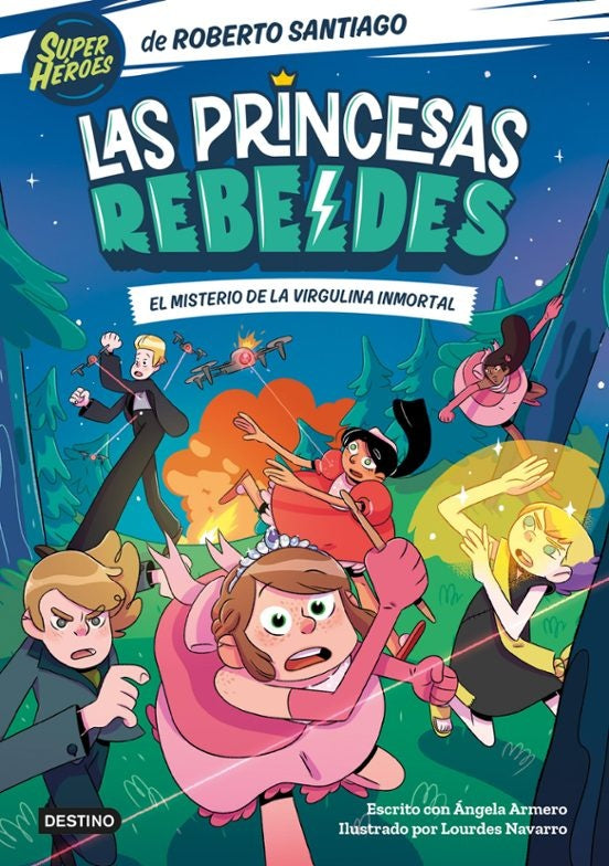 Las Princesas Rebeldes 1. El misterio de la virgul | Ángela Armero
