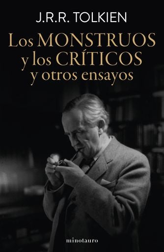 Los monstruos y los críticos | J.R.R. Tolkien