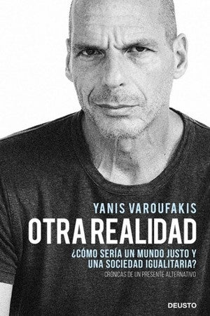 Otra realidad | Yanis Varoufakis