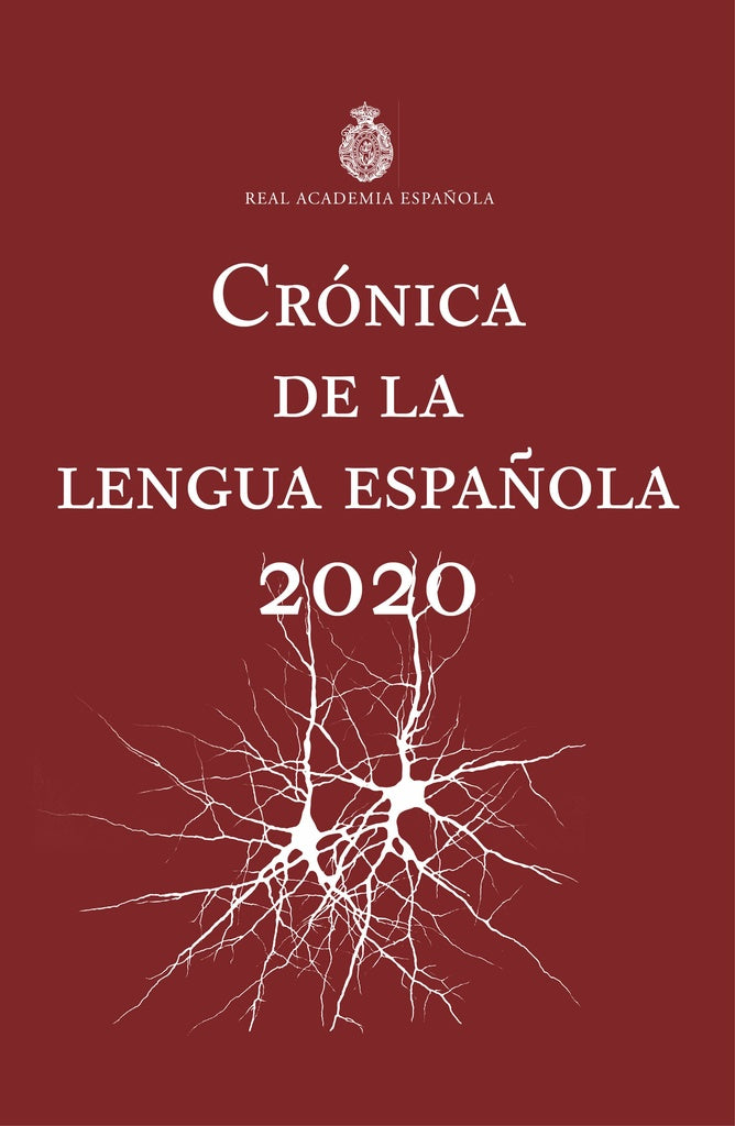 Crónica de la lengua española | Real Academia Española