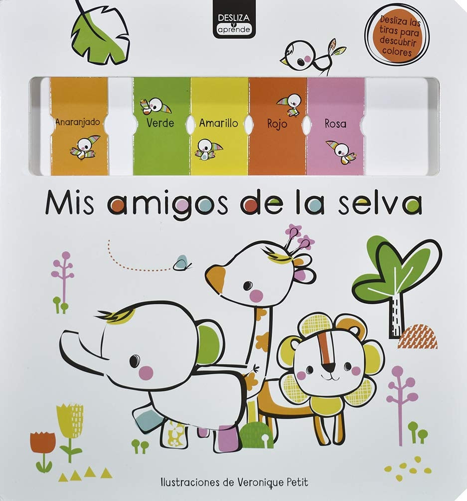 DESLIZA Y APRENDE. MIS AMIGOS DE LA SELVA