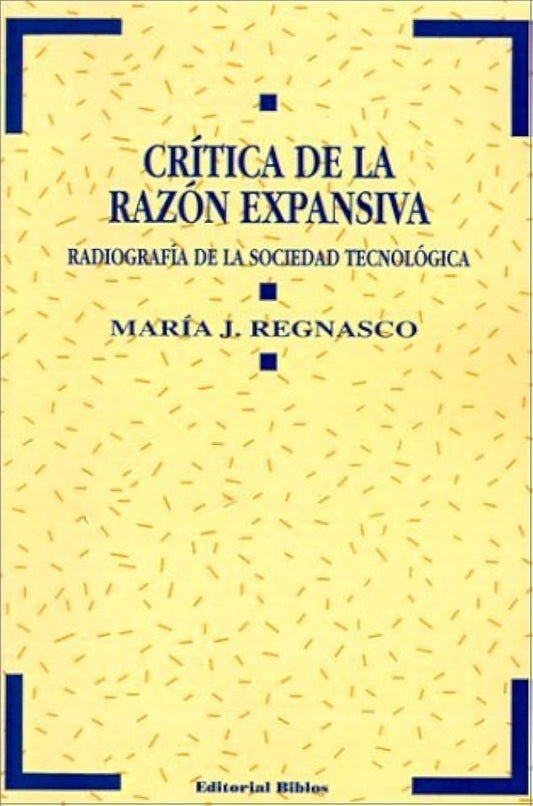 Crítica de la razón expansiva | María Josefina Regnasco