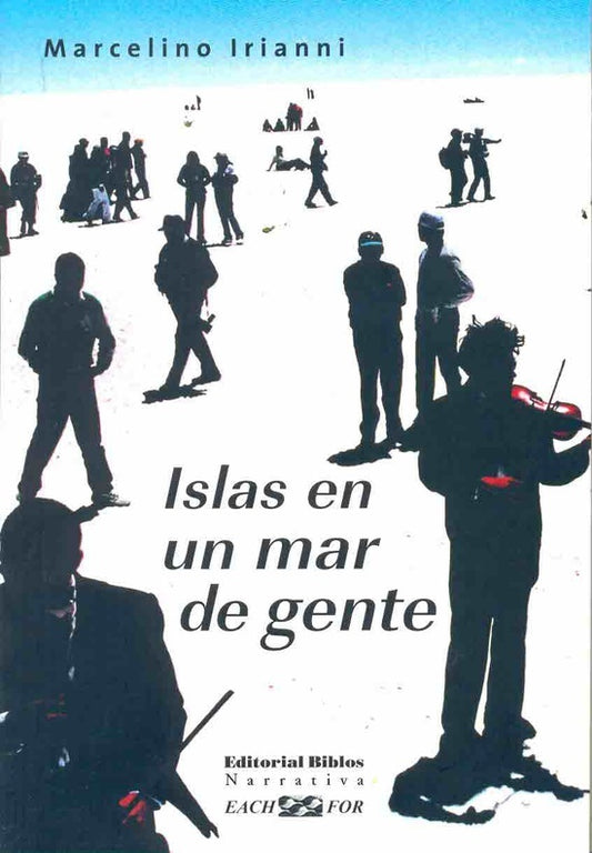 Islas en un mar de gente | Marcelino Irianni