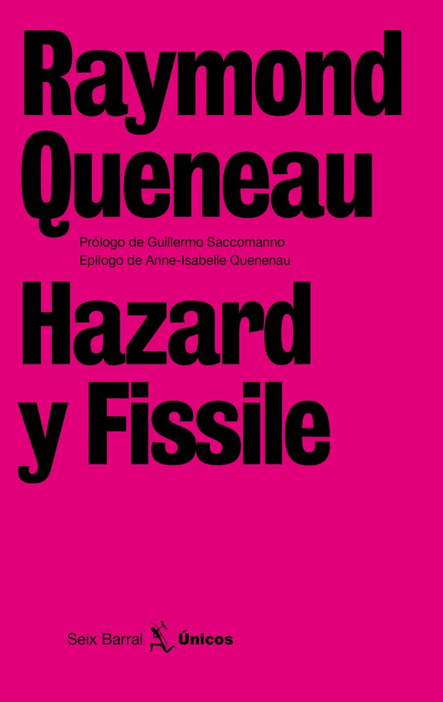 Hazard y Fissile | Raymond Queneau