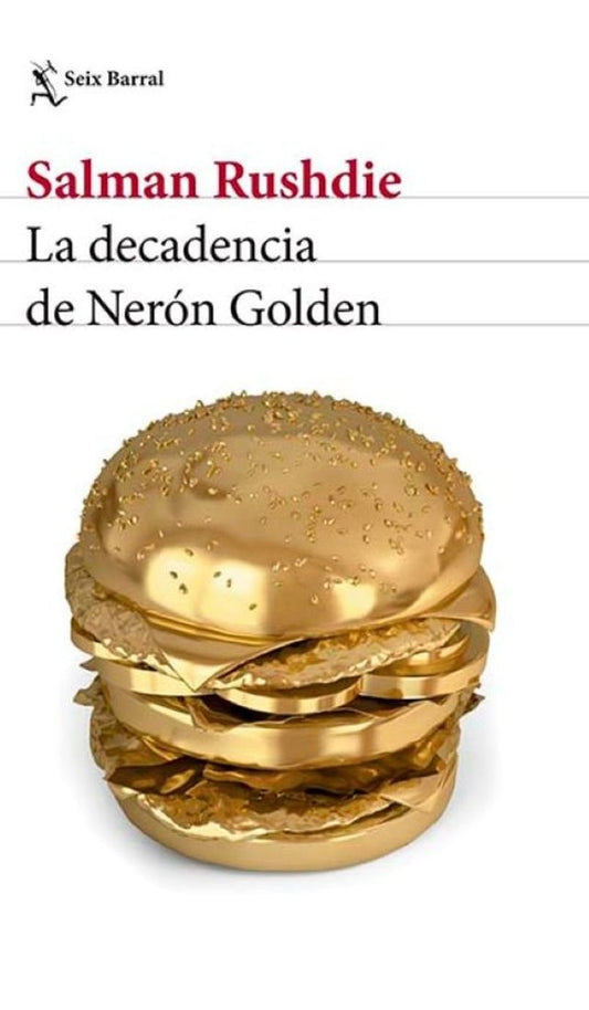 La decadencia de Nerón Golden | Salman Rushdie