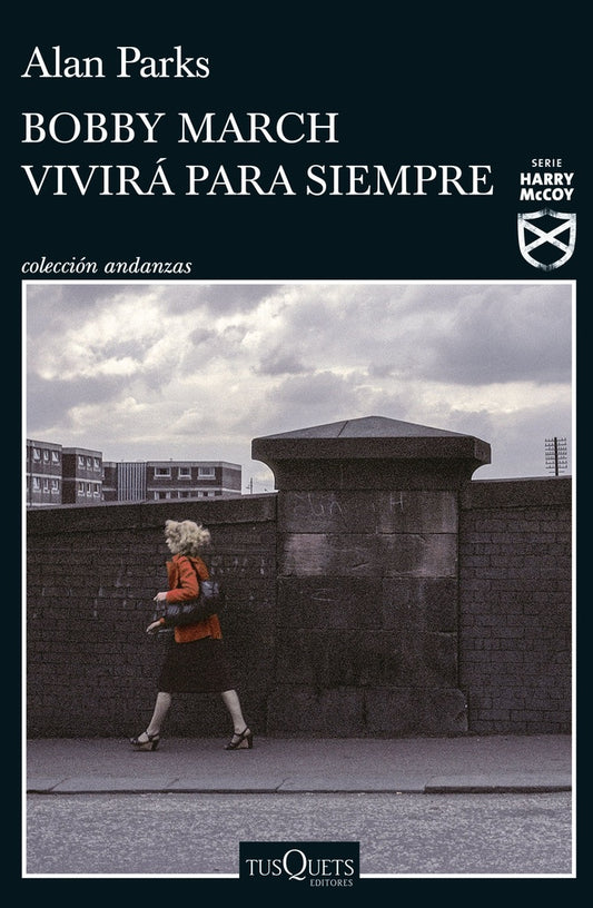 Bobby March vivirá para siempre | Alan Parks