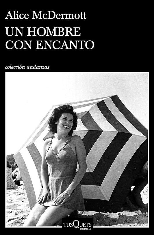 Un hombre con encanto | Alice McDermott