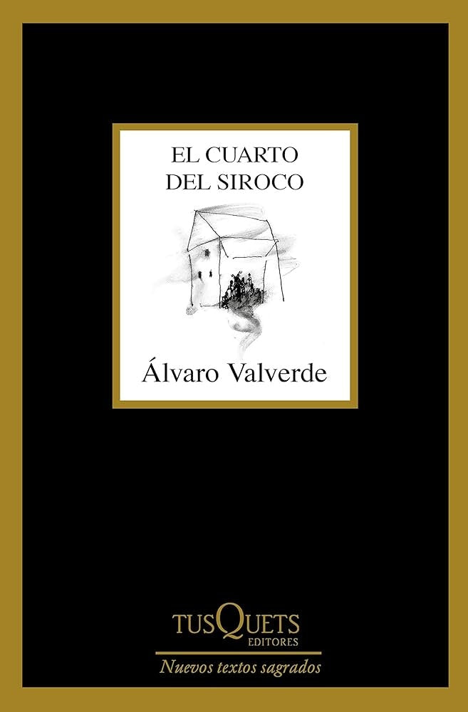 El cuarto del siroco | Álvaro Valverde