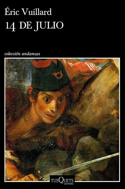 14 de julio | Éric Vuillard