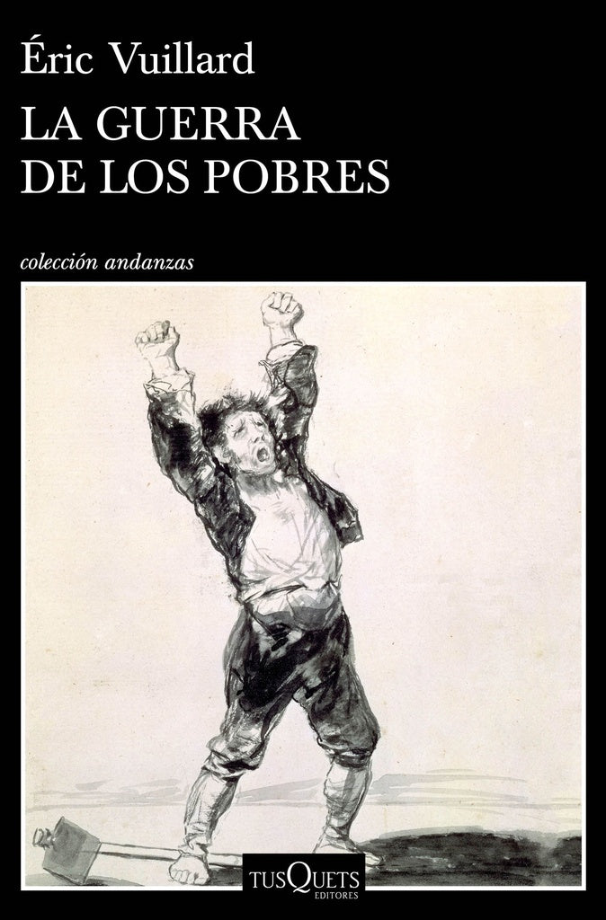 La guerra de los pobres | Éric Vuillard