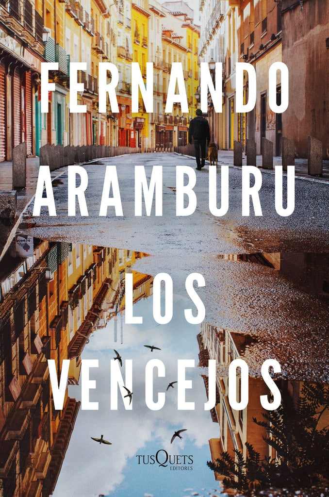 Los vencejos (edición tapa dura) | FERNANDO ARAMBURU