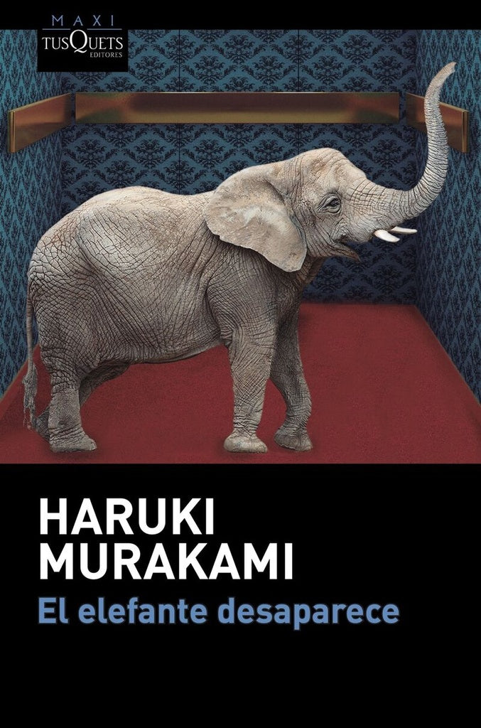 El elefante desaparece | Haruki Murakami