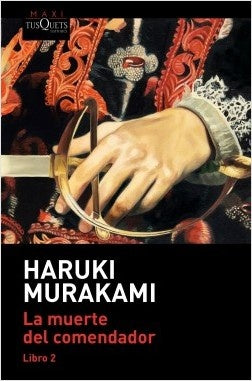 La muerte del comendador (Libro 2) | Haruki Murakami