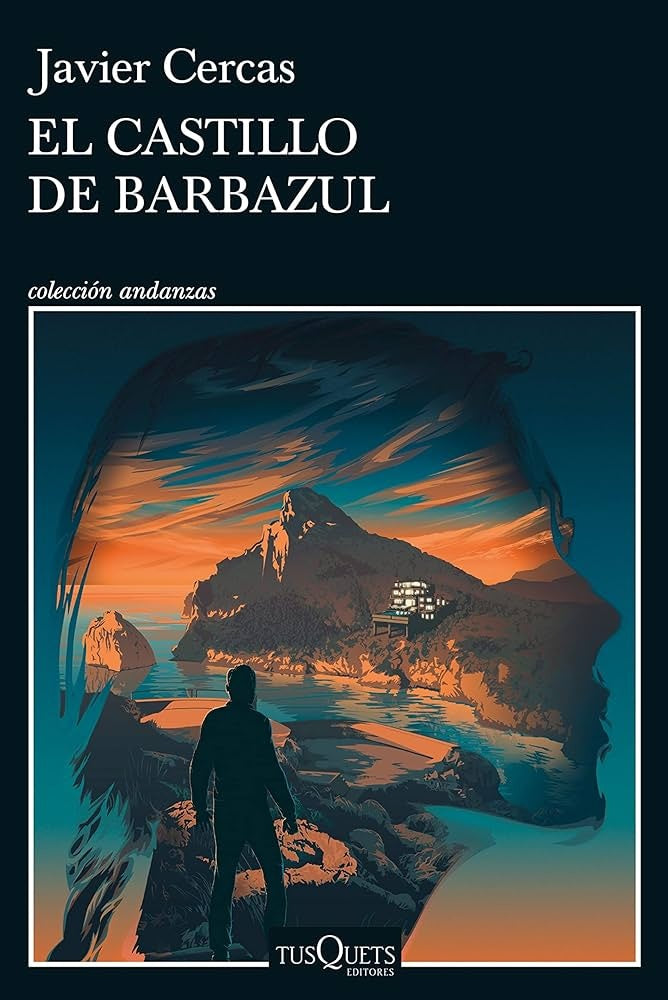 El castillo de Barbazul. Terra Alta 3 | Javier Cercas