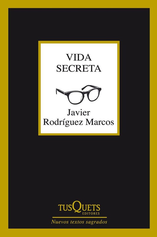 Vida secreta | Javier Rodríguez Marcos