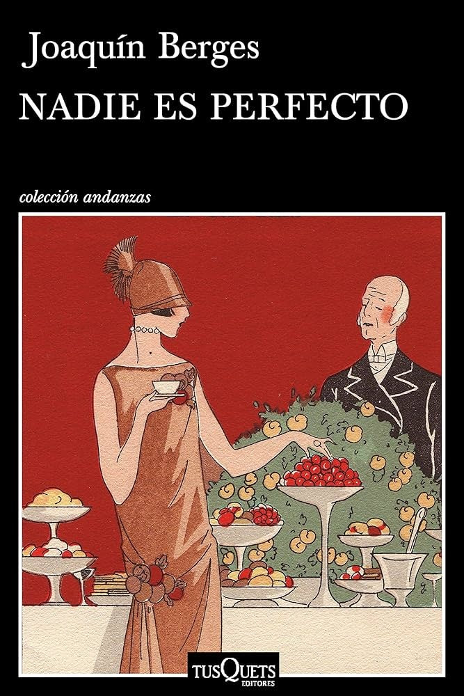 Nadie es perfecto | Joaquín Berges