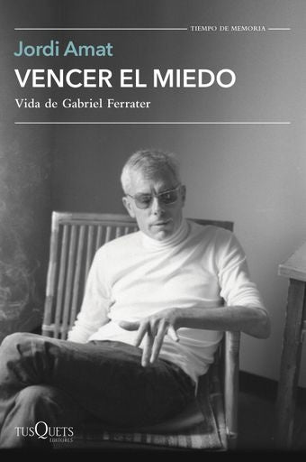 Vencer el miedo | Jordi Amat
