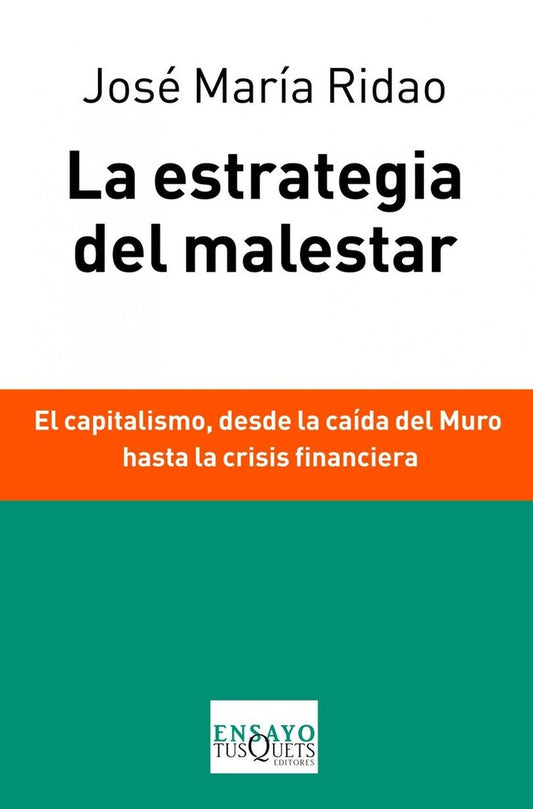 La estrategia del malestar | José María Ridao