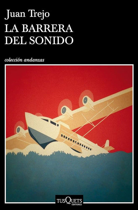 La barrera del sonido | Juan Trejo