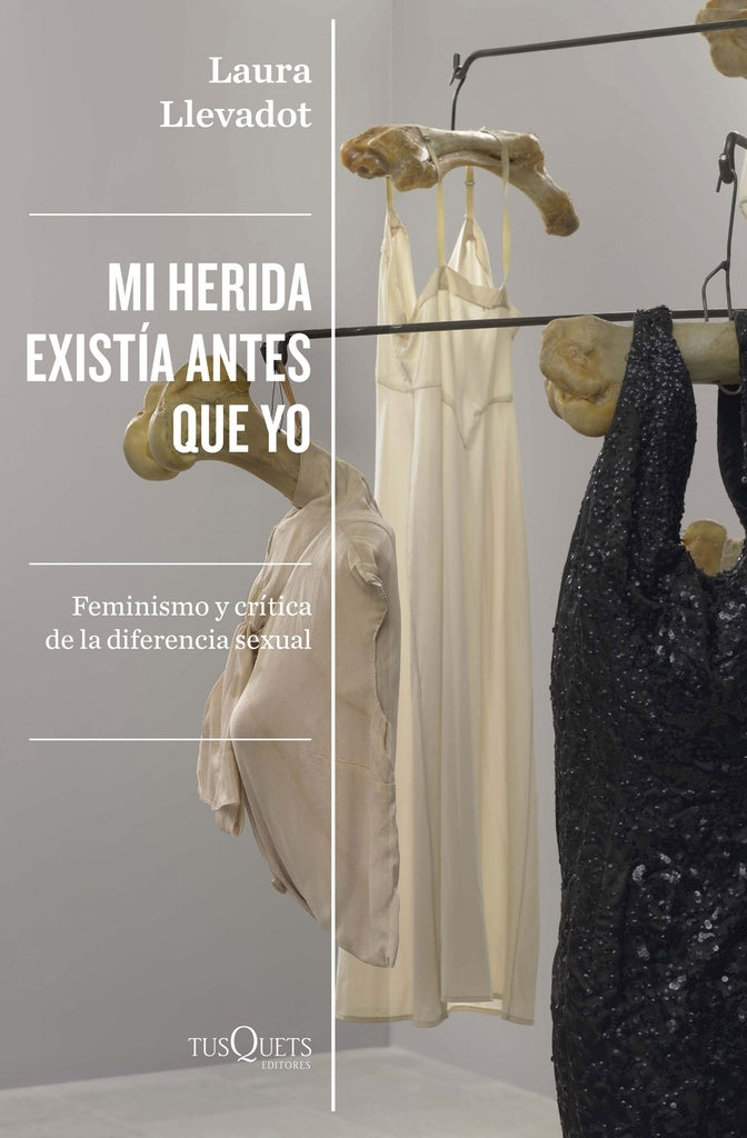 Mi herida existía antes que yo | Laura Llevadot