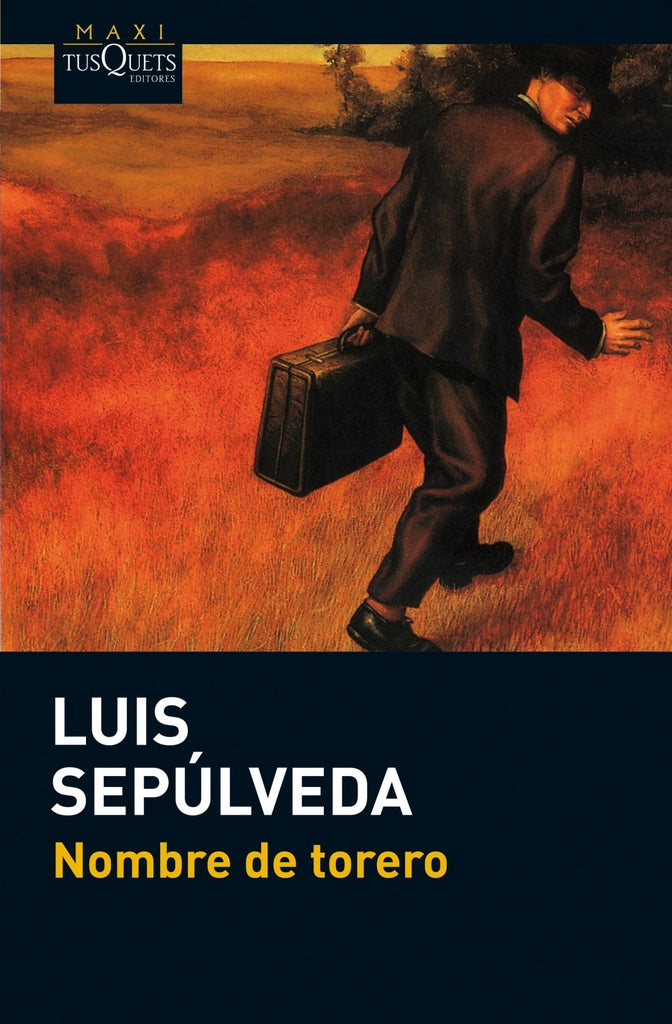 Nombre de torero | Luis Sepúlveda