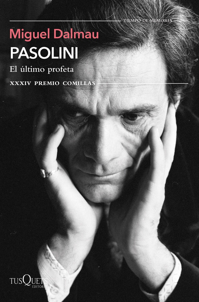 Pasolini. El último profeta | Miguel Dalmau Soler