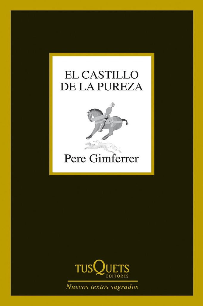 El castillo de la pureza | Pere Gimferrer