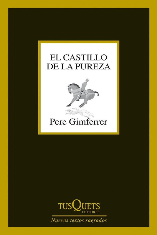 El castillo de la pureza | Pere Gimferrer