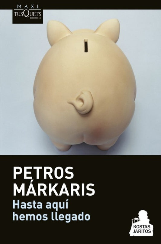 Hasta aquí hemos llegado | Petros Márkaris