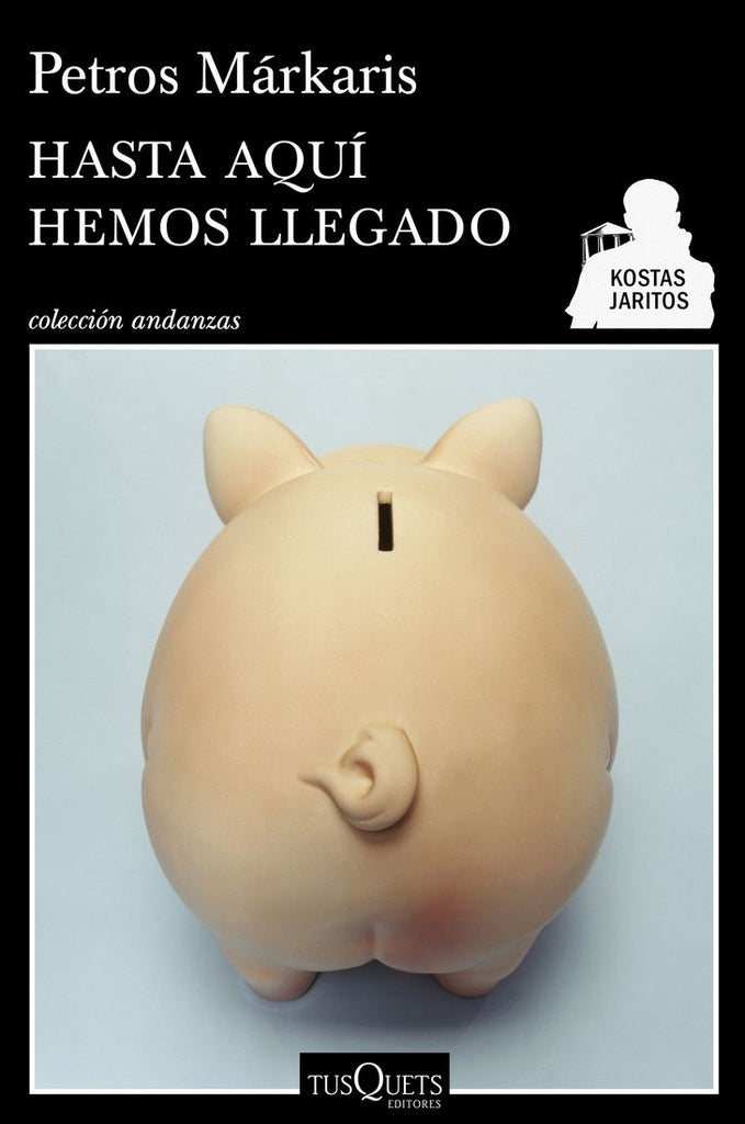 Hasta aquí hemos llegado | Petros Márkaris