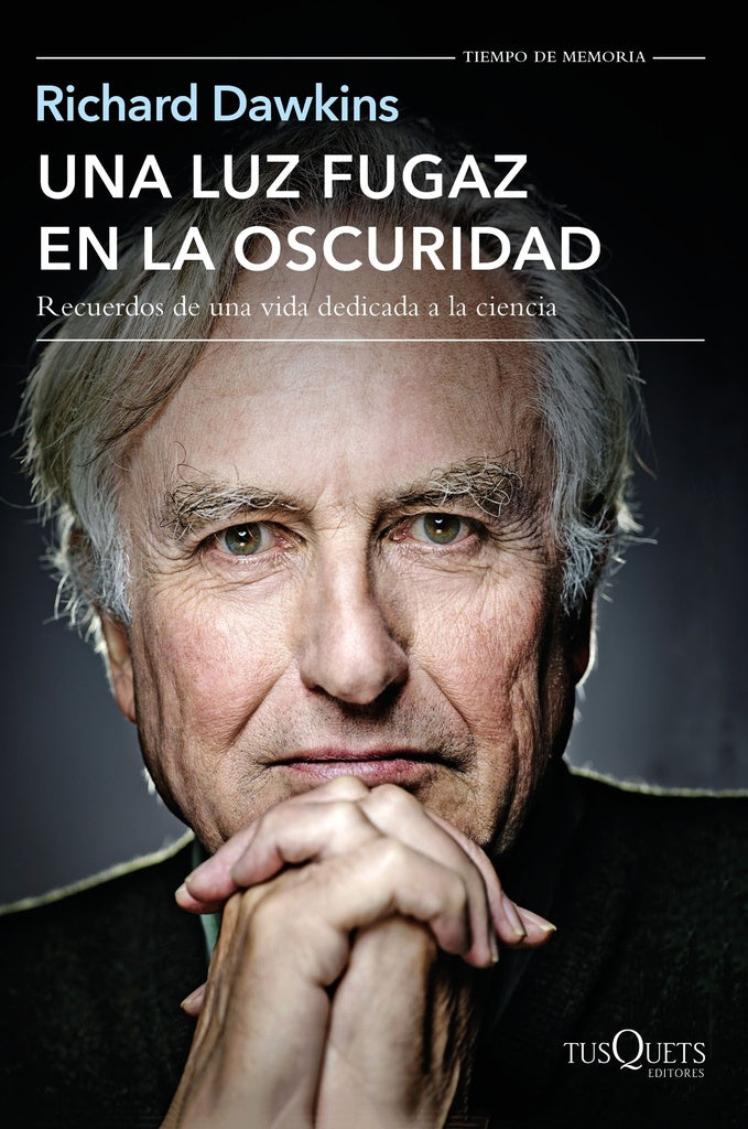 Una luz fugaz en la oscuridad | Richard Dawkins