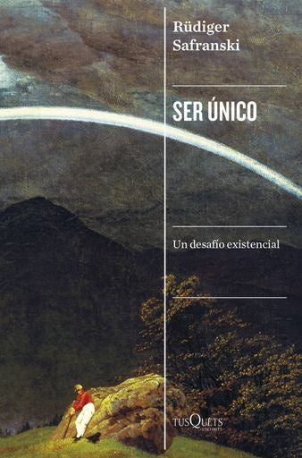 Ser único | Rüdiger Safranski