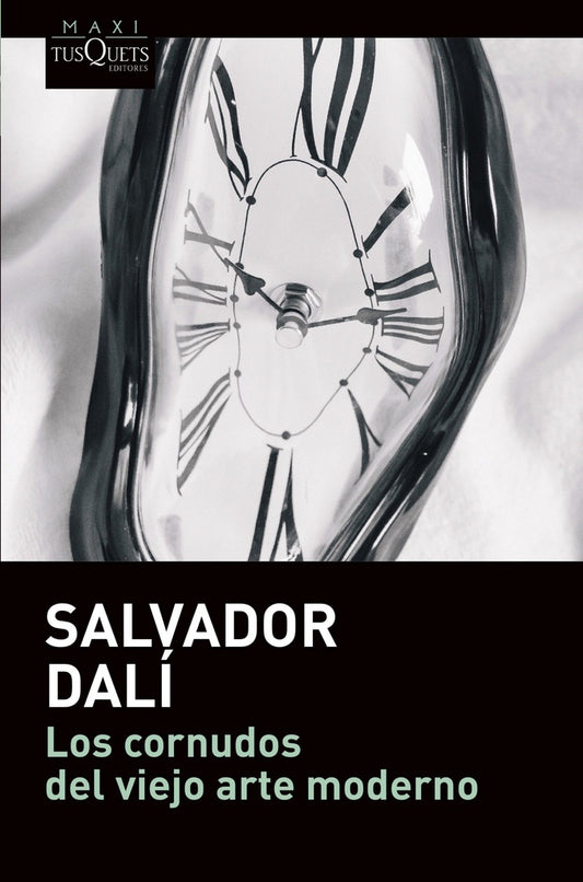 Los cornudos del viejo arte moderno | Salvador Dalí