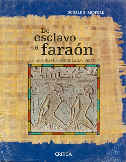 De esclavo a Faraón | Donald B. Redford