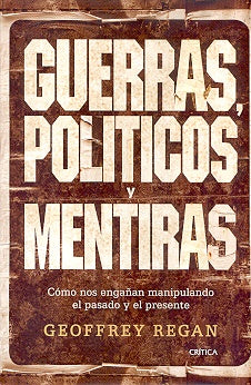 Guerras, politicos y mentiras PM | G. Regan