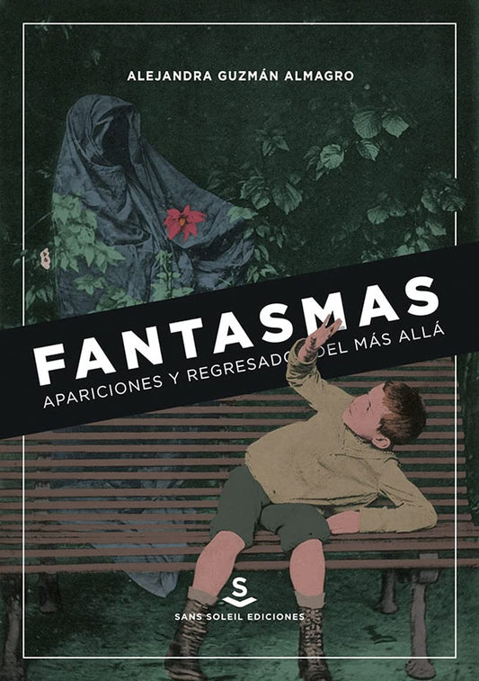 FANTASMAS | ALEJANDRA GUZMAN ALMAGRO
