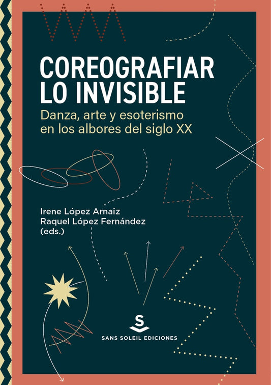 COREOGRAFIAR LO INVISIBLE | IRENE/ LOPEZ FERNANDEZ  RAQUEL LOPEZ ARNAIZ