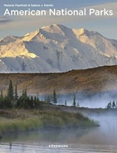 AMERICAN NATIONAL PARKS | PAWLITZKI MELANIE/ KIENLIN SABINE