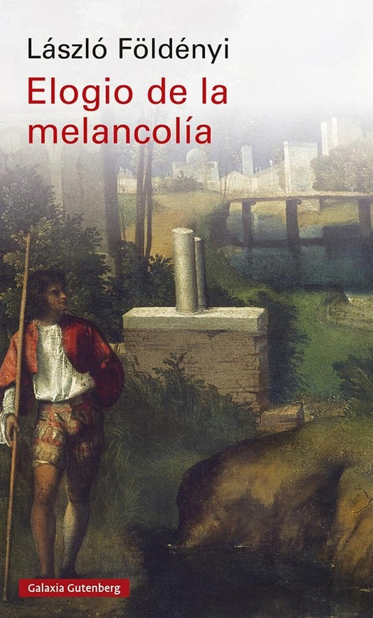 Elogio de la melancolía | LASZLO FOLDENYI