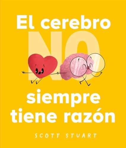 El cerebro NO siempre tiene la razón | SCOTT STUART
