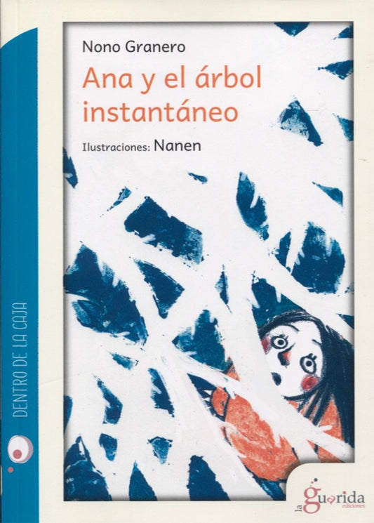 Ana y el árbol instantáneo | NONO -NANEN GRANERO