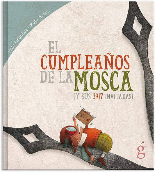El cumpleaños de la mosca | RAFA - ANTON  RAFA ORDOÑEZ