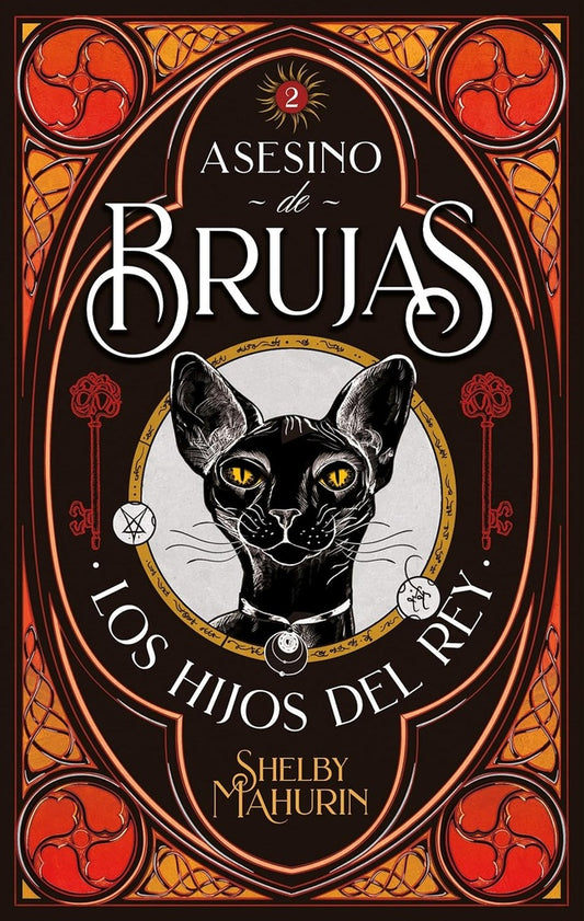 Asesino de brujas 2. Los hijos del Rey | Shelby Mahurin