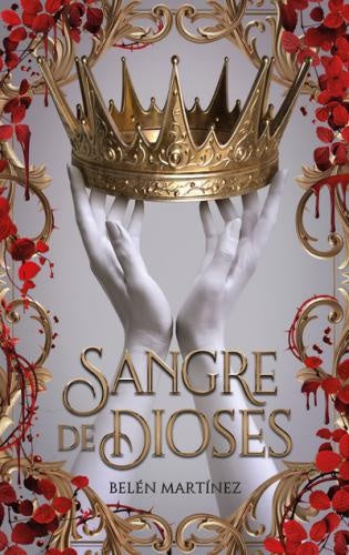 Sangre de Dioses | Belén Martínez