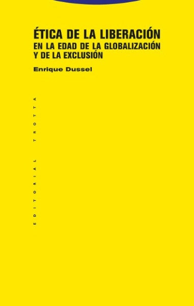 ETICA DE LA LIBERACION | ENRIQUE DUSSEL