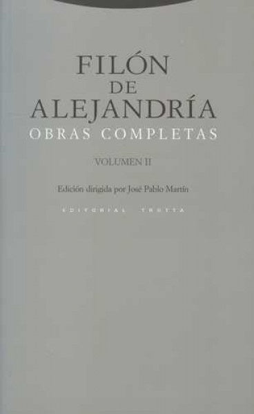 OBRAS COMPLETAS II. FILON DE ALEJANDRIA | FILON DE ALEJANDRIA