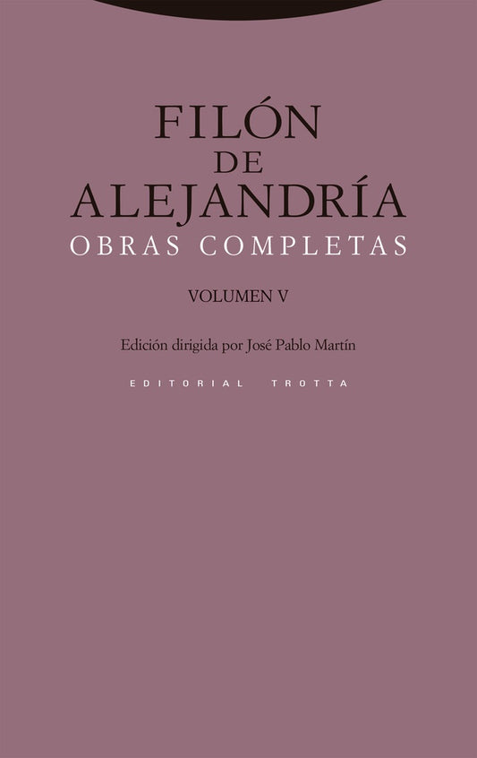 OBRAS COMPLETAS I. FILON DE ALEJANDRIA | FILON DE ALEJANDRIA